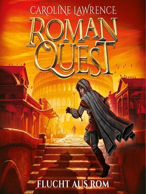 cover image of Roman Quest--Flucht aus Rom
